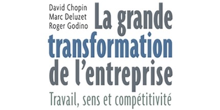 La grande transformation de l'entreprise